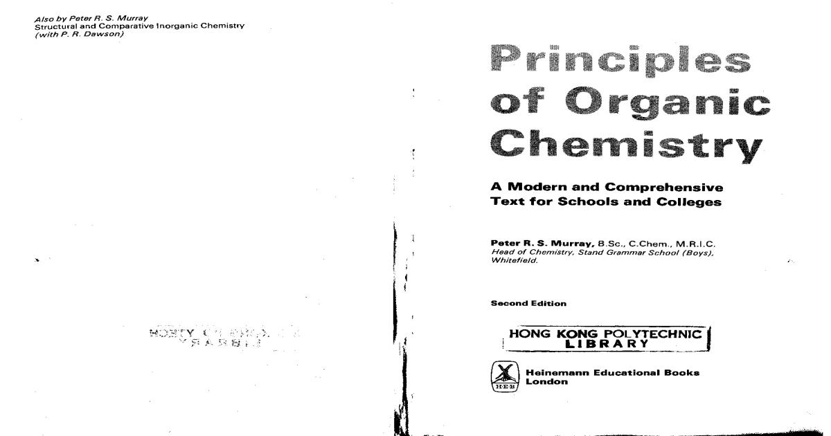 Principles of Organic Chemistry - Second Edition by Peter R. S. Murray