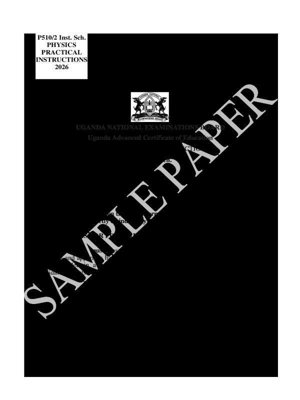 Physics Paper 2 Sample Paper for UACE (2026) - Instructions to Schools
