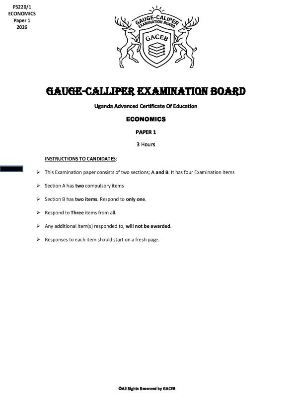 S.6 Economics Paper 1 GACEB Mock Examinations 2026