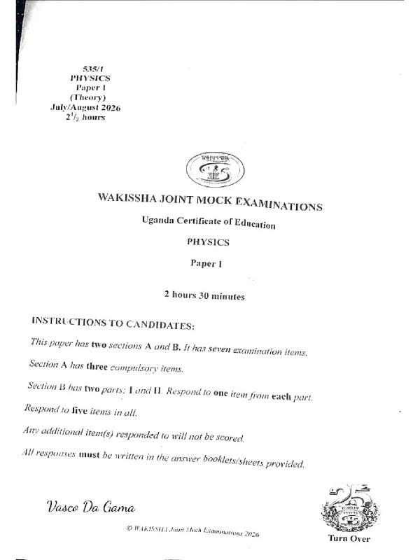 WAKISSHA UCE Physics Paper 1 Joint Mock Examination 2026
