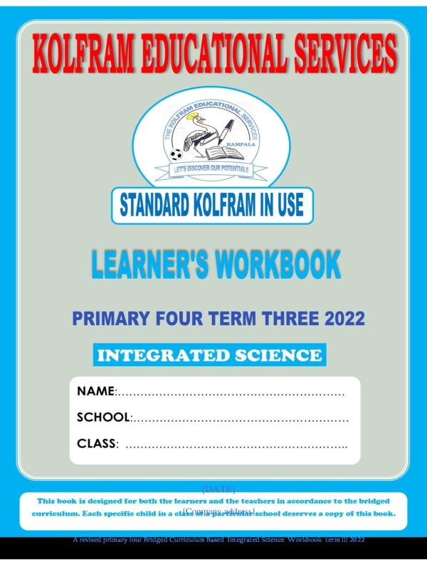 Primary Four (P.4) Science Term 3  Learner's Workbook - Kolfram Education Services