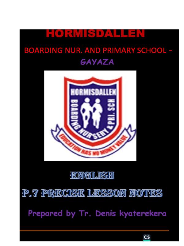 P.7 English Simplified Lesson Notes  Hormisdallen Schools Gayaza