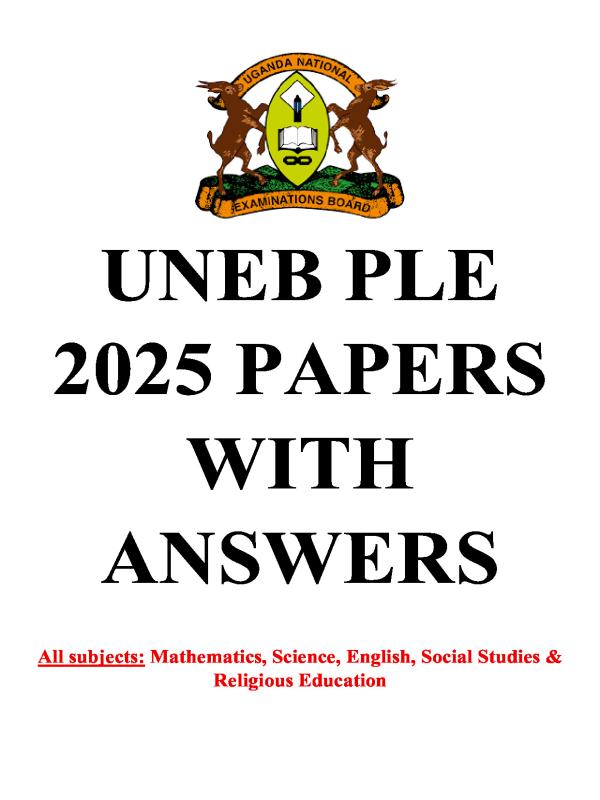 UNEB PLE 2025 Past Papers with Answers