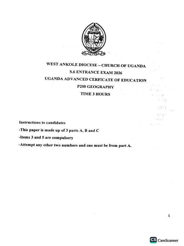 S.6 Geography Entrance Examination 2026 Ankole Diocese